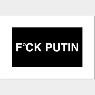 F*CK PUTIN Posters and Art